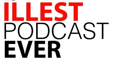 The Illest Podcasts Series
